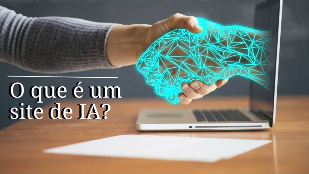  O que é um site de IA?  