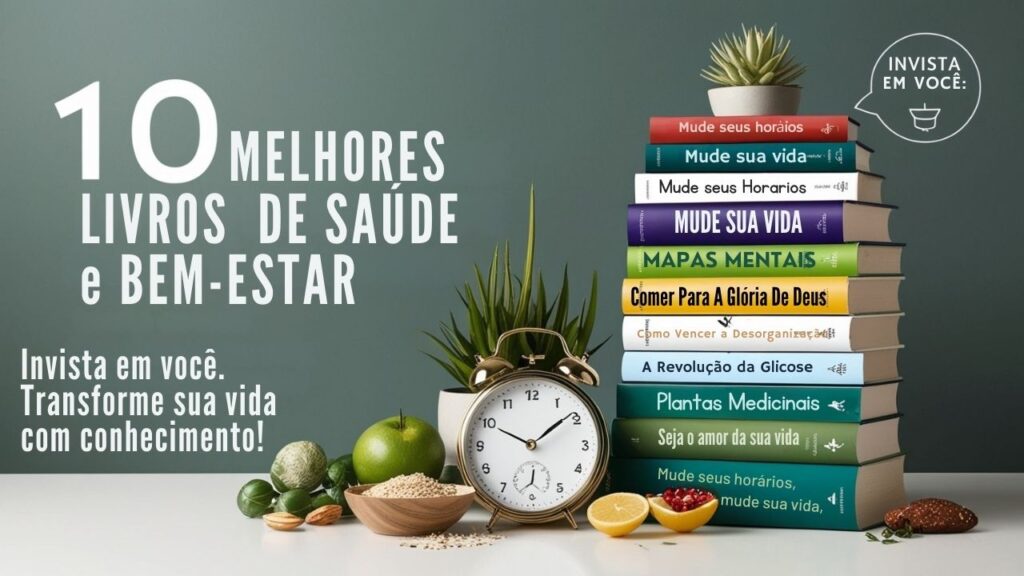 10 Melhores livros Saúde e Bem-Estar 