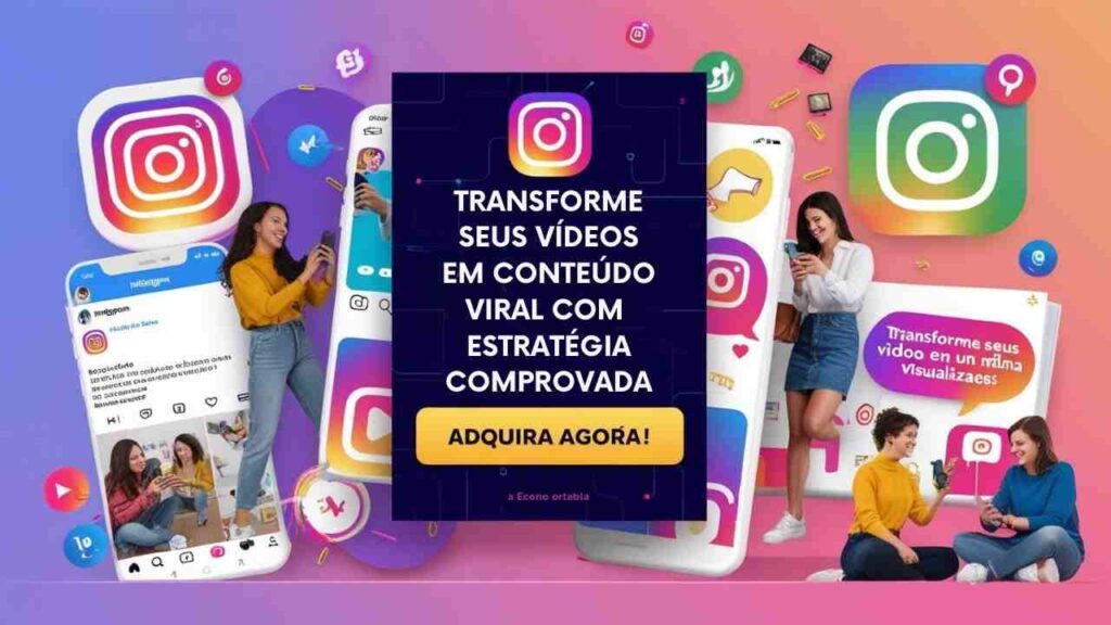 Transforme seus vídeos em conteúdo viral com estratégias comprovadas para Reels 