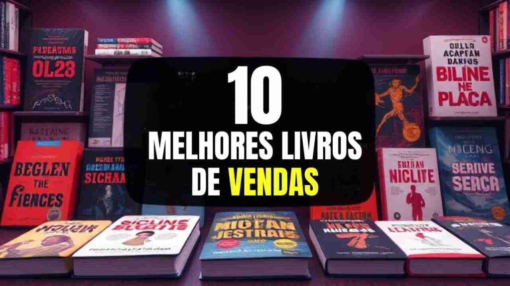 10 Melhores Livros de Vendas